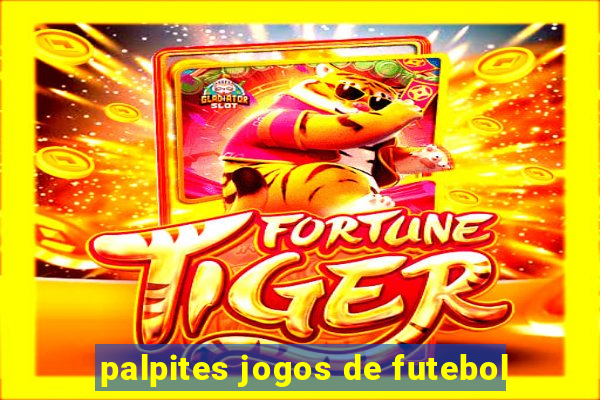 palpites jogos de futebol